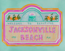 Load image into Gallery viewer, Jacksonville Beach Sign Print