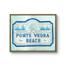Load image into Gallery viewer, Ponte Vedra Beach Sign Print